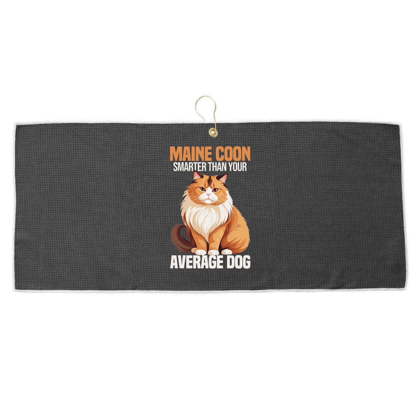 Maine Coon Smarter Than Your Average Dog Maine Coon Cat Large Microfiber Waffle Golf Towel