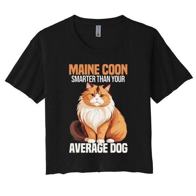 Maine Coon Smarter Than Your Average Dog Maine Coon Cat Crop Top
