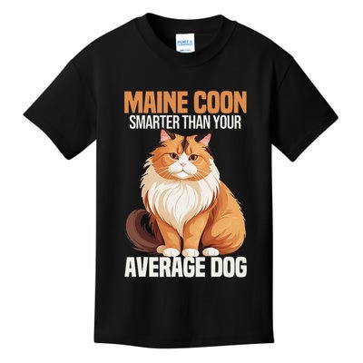 Maine Coon Smarter Than Your Average Dog Maine Coon Cat Kids T-Shirt