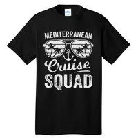 Mediterranean Cruise Squad 2024 Vacation Matching Family Tall T-Shirt