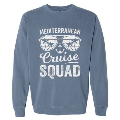 Mediterranean Cruise Squad 2024 Vacation Matching Family Garment-Dyed Sweatshirt