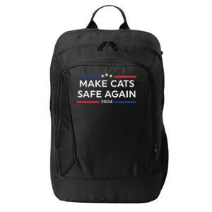 Make Cats Safe Again Funny 2024 Presidential Election City Backpack