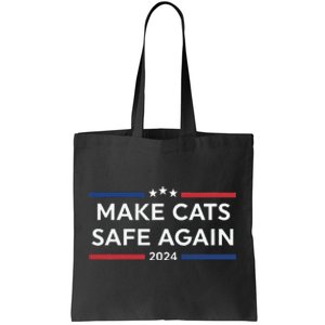 Make Cats Safe Again Funny 2024 Presidential Election Tote Bag