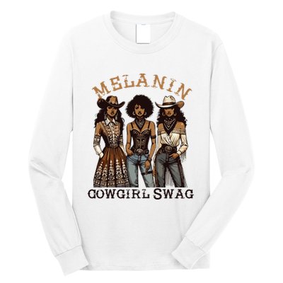 Melanin Cowgirl Swag African American Cowgirl Black History Long Sleeve Shirt