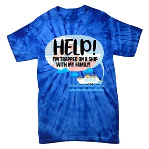 Matching Cruise Ship Family Vacation Trip Travel Relatives Gift Tie-Dye T-Shirt