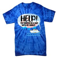 Matching Cruise Ship Family Vacation Trip Travel Relatives Gift Tie-Dye T-Shirt