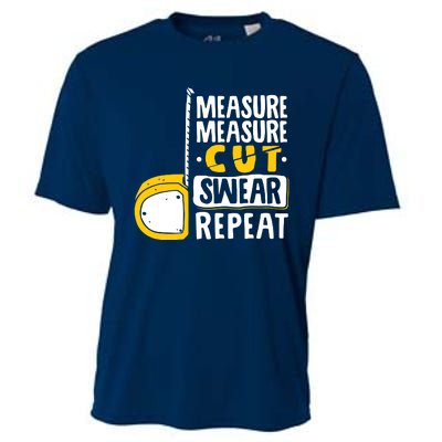 Measure Cut Swear Repeat Woodworking Woodworker Cooling Performance Crew T-Shirt