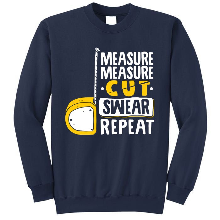 Measure Cut Swear Repeat Woodworking Woodworker Sweatshirt