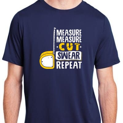 Measure Cut Swear Repeat Woodworking Woodworker Adult ChromaSoft Performance T-Shirt