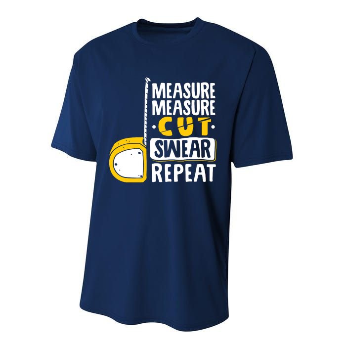 Measure Cut Swear Repeat Woodworking Woodworker Performance Sprint T-Shirt