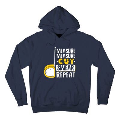 Measure Cut Swear Repeat Woodworking Woodworker Tall Hoodie