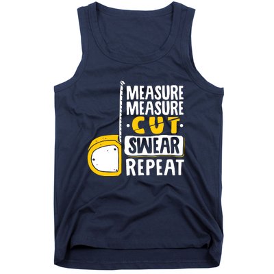 Measure Cut Swear Repeat Woodworking Woodworker Tank Top