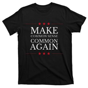 Make Common Sense Common Again T-Shirt