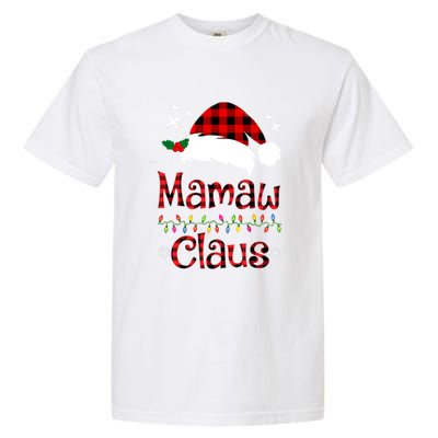 Mamaw Christmas Santa Claus Red Plaid Great Gift Mamaw Claus Gift Garment-Dyed Heavyweight T-Shirt