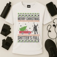 Merry Christmas Shitters Full Funny Ugly Performance Shirt