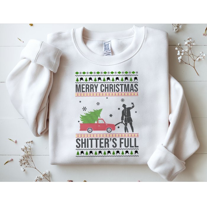 Merry Christmas Shitters Full Funny Ugly Sweatshirt