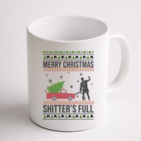Merry Christmas Shitters Full Funny Ugly Mug