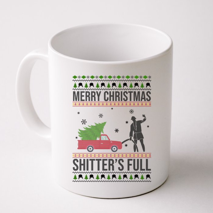 Merry Christmas Shitters Full Funny Ugly Mug