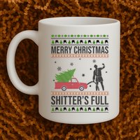 Merry Christmas Shitters Full Funny Ugly Mug