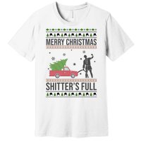 Merry Christmas Shitters Full Funny Ugly Premium T-Shirt