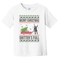 Merry Christmas Shitters Full Funny Ugly Toddler T-Shirt