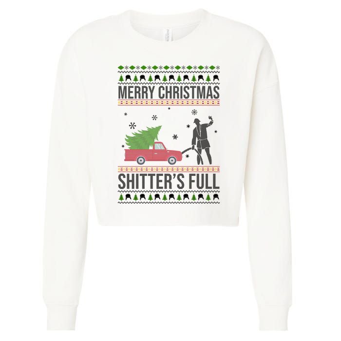 Merry Christmas Shitters Full Funny Ugly Cropped Pullover Crew