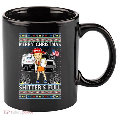 Merry Christmas Shitters Full Trump Ugly Christmas Sweater 11oz C Handle Ceramic Mug