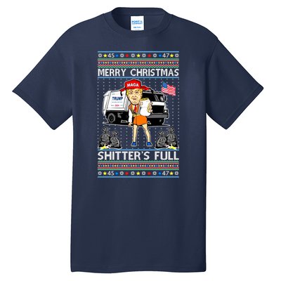 Merry Christmas Shitters Full Trump Ugly Christmas Sweater Tall T-Shirt