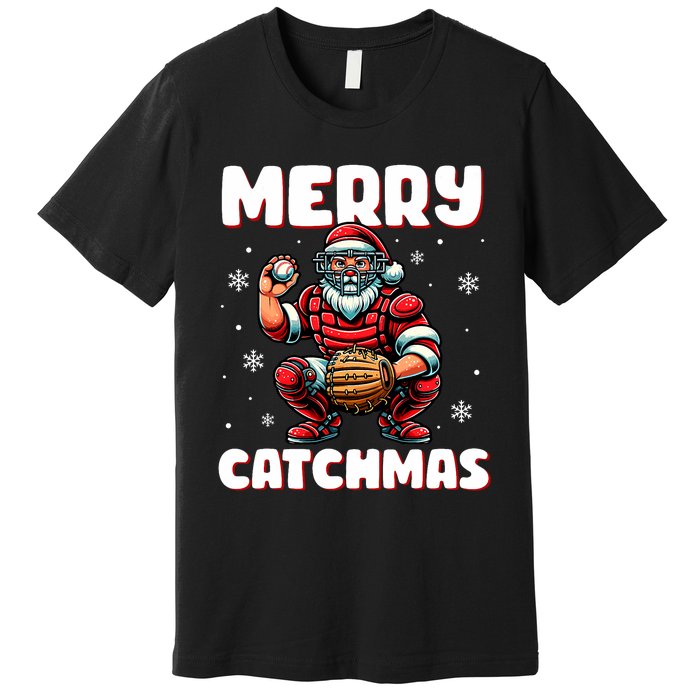 Merry Catchmas Santa Claus Baseball Catcher Xmas Christmas Premium T-Shirt