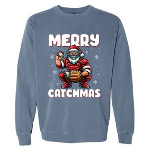 Merry Catchmas Santa Claus Baseball Catcher Xmas Christmas Garment-Dyed Sweatshirt