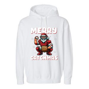 Merry Catchmas Santa Claus Baseball Catcher Xmas Christmas Garment-Dyed Fleece Hoodie