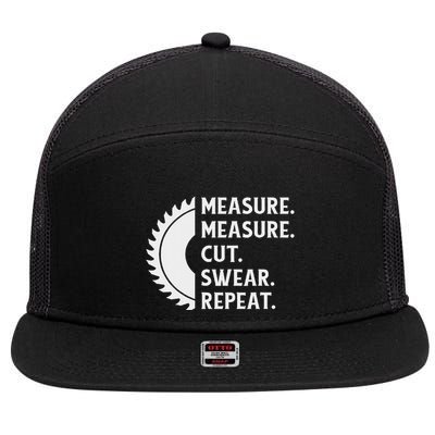 Measure Cut Swear Repeat  Handy Man Gift Idea 7 Panel Mesh Trucker Snapback Hat