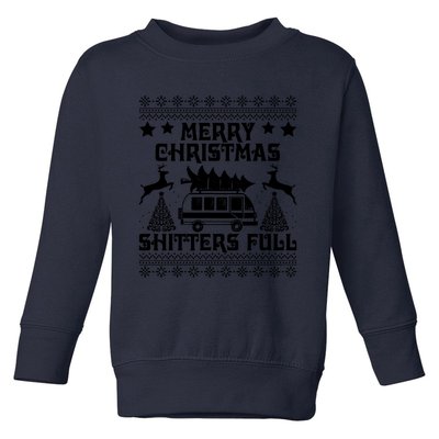 Merry Christmas Shitter Full T Toddler Sweatshirt