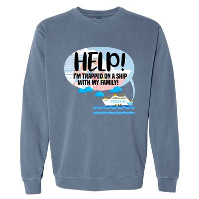 Matching Cruise Ship Family Vacation Trip Travel Relatives Great Gift Garment-Dyed Sweatshirt