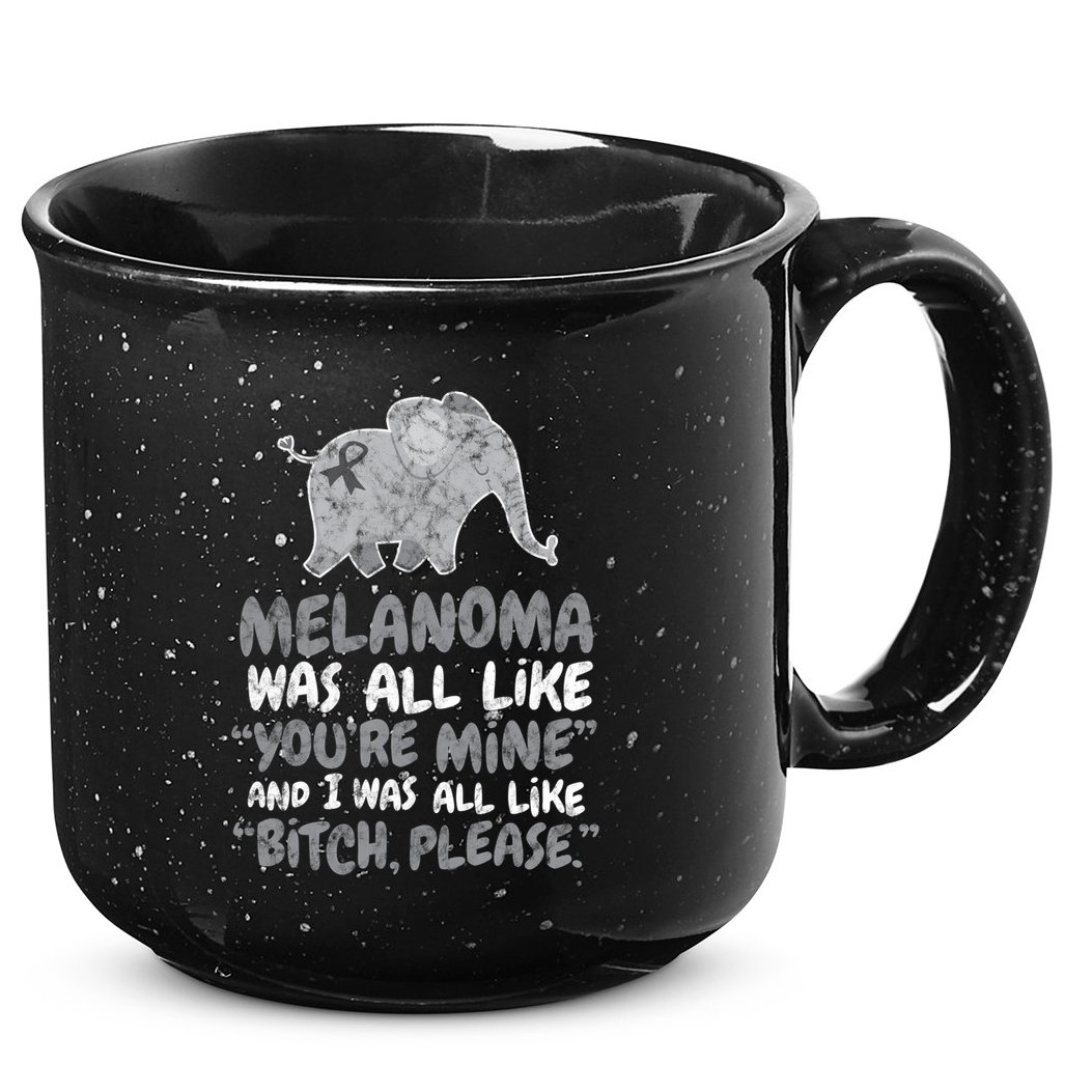 Melanoma Cancer Survivor Quote Funny Bitch Please Elephant Cool Gift 15oz Campfire Ceramic Mug