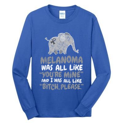 Melanoma Cancer Survivor Quote Funny Bitch Please Elephant Cool Gift Tall Long Sleeve T-Shirt