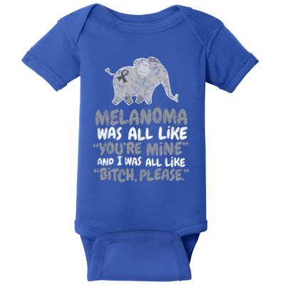 Melanoma Cancer Survivor Quote Funny Bitch Please Elephant Cool Gift Baby Bodysuit