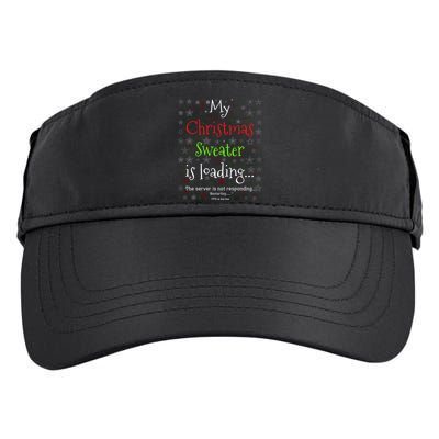 My Christmas Sweater Loading Funny Christmas Gift Adult Drive Performance Visor