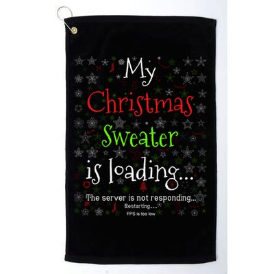 My Christmas Sweater Loading Funny Christmas Gift Golf Towel