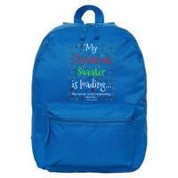 My Christmas Sweater Loading Funny Christmas Gift 16 in Basic Backpack