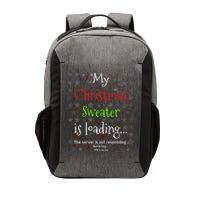 My Christmas Sweater Loading Funny Christmas Gift Vector Backpack
