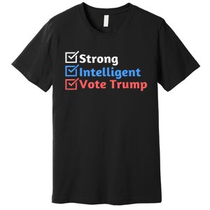 Maga Checklist Strong Intelligent Women For Trump Girl Gift Premium T-Shirt