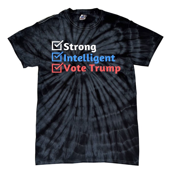 Maga Checklist Strong Intelligent Women For Trump Girl Gift Tie-Dye T-Shirt