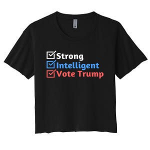 Maga Checklist Strong Intelligent Women For Trump Girl Gift Women's Crop Top Tee