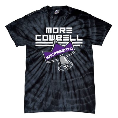 More Cowbell Sacramento Basketball Tie-Dye T-Shirt