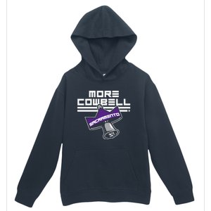 More Cowbell Sacramento Basketball Urban Pullover Hoodie