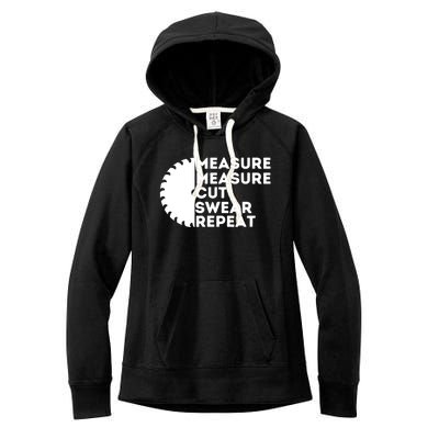 Measure Cut Swear Funny Carpenter & Woodworking Woodworker Women's Fleece Hoodie