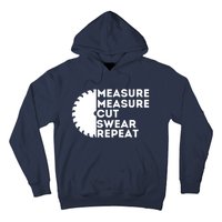 Measure Cut Swear Funny Carpenter & Woodworking Woodworker Hoodie