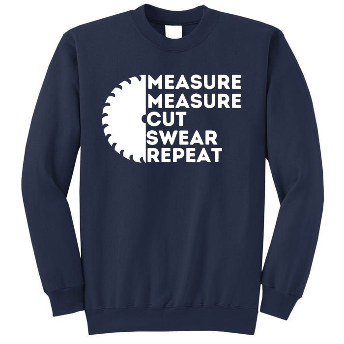 Measure Cut Swear Funny Carpenter & Woodworking Woodworker Sweatshirt