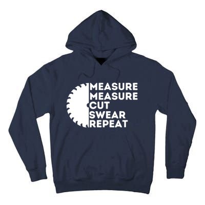 Measure Cut Swear Funny Carpenter & Woodworking Woodworker Tall Hoodie